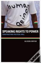 Speaking Rights To Power