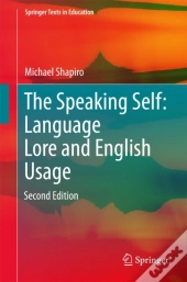 Speaking Self: Language Lore And English Usage