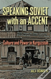 Speaking Soviet With An Accent