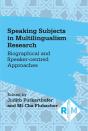 Speaking Subjects In Multilingualism Research - Preview