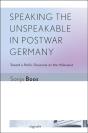 Speaking The Unspeakable In Postwar Germany - Preview