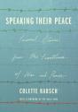 Speaking Their Peace : Personal Stories From The Frontlines Of War And Peace - Preview
