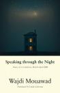 Speaking Through The Night - Preview