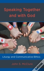 Speaking Together And With God