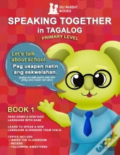 Speaking Together In Tagalog: Let'S Talk