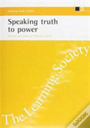 Speaking Truth To Power