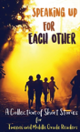 Speaking Up For Each Other - Preview