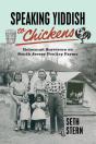 Speaking Yiddish To Chickens - Preview
