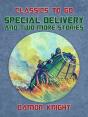 Special Delivery And Two More Stories - Preview