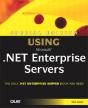 Special Edition Using Microsoft .Net Enterprise Servers - Preview