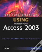 Special Edition Using Microsoft Office Access 2003