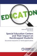 Special Education Centers And Their Impact On Handicapped Students