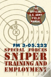 Special Forces Sniper Training And Employment