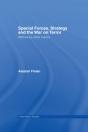 Special Forces, Strategy And The War On Terror - Preview