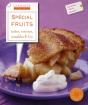 Spécial Fruits ; Tartes, Verrines, Clafoutis & Cie - Preview