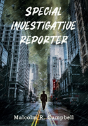 Special Investigative Reporter - Preview