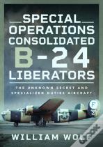 Special Operations Consolidated B-24 Liberators