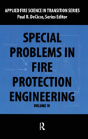 Special Problems In Fire Protection Engineering - Preview