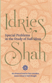 Special Problems In The Study Of Sufi Ideas
