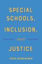Special Schools, Inclusion, And Justice - Preview