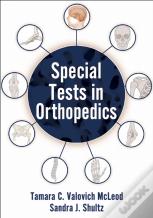 Special Tests In Orthopedics