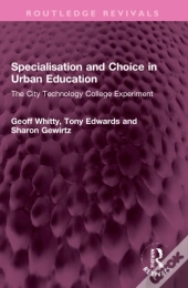 Specialisation And Choice In Urban Education