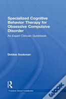 Specialized Cognitive Behavior Therapy For Obsessive Compulsive Disorder