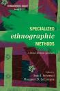 Specialized Ethnographic Methods - Preview