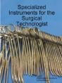 Specialized Instruments For The Surgical - Preview