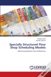 Capa do artigo Specially Structured Flow Shop Scheduling Models