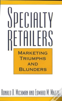 Capa do artigo Specialty Retailers -- Marketing Triumphs And Blunders