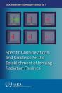 Specific Considerations And Guidance For The Establishment Of Ionizing Radiation Facilities - Preview