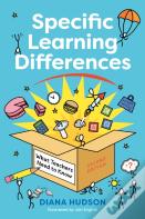 Specific Learning Differences, What Teachers Need To Know (Second Edition)