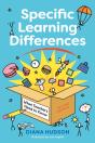 Specific Learning Differences, What Teachers Need To Know (Second Edition) - Preview