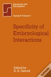 Specificity Of Embryological Interactions
