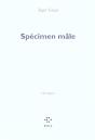 Specimen Male - Chroniques - Preview