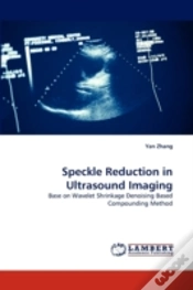 Capa do artigo Speckle Reduction In Ultrasound Imaging