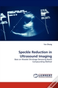 Capa do artigo Speckle Reduction In Ultrasound Imaging