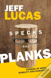 Specks And Planks