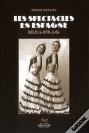 Capa do artigo Spectacles En Espagne (1875-1936) (Les)