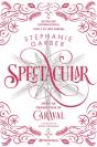 Spectacular - Caraval #4 - Preview