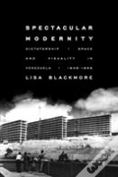 Spectacular Modernity