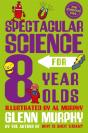Spectacular Science For 8 Year Olds - Preview