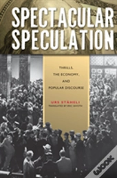 Spectacular Speculation
