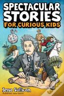 Spectacular Stories For Curious Kids