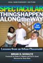 Spectacular Things Happen Along The Way - Preview