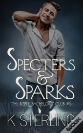 Specters & Sparks