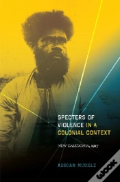 Capa do artigo Specters Of Violence In A Colonial Context