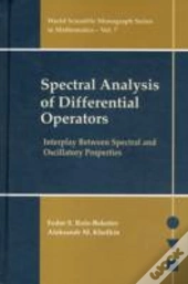 Spectral Analysis Of Differential Operators: Interplay Between Spectral And Oscillatory Properties