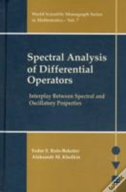 Capa do artigo Spectral Analysis Of Differential Operators: Interplay Between Spectral And Oscillatory Properties